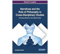 Narratives And The Role Of Philosophy In Cross-Disciplinary Studies