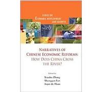 Narratives of Chinese Economic Reforms, Series on Economic Development and Growth