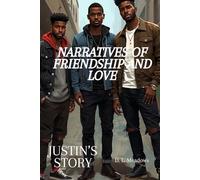 Narratives of Friendship and Love: Trinity Edition