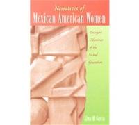 Narratives of Mexican American Women Alma M. Garcia (Auteur)