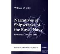 Narratives Of Shipwrecks Of The Royal Navy