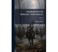 Narratives Of Sorcery And Magic