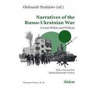 Narratives Of The Russo-Ukrainian War