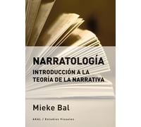 Narratología: Introducción a la teoría de la narrativa