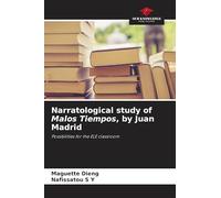 Narratological study of Malos Tiempos, by Juan Madrid: Possibilities for the ELE classroom