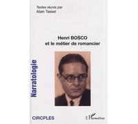 Narratologie N° 8 - Henri Bosco Et Le Métier De Romancier