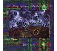 Narrator Mr Cricket,the - Dreaming