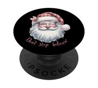 N'arrêtez Pas de Croire à l'esprit du Père Noël PopSockets PopGrip Adhésif