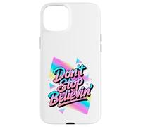 N'arrêtez Pas de Croire au Design Disco Vintage des années 70 et 80 Coque pour iPhone 15 Plus