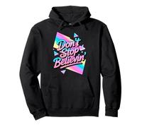 N'arrêtez Pas de Croire au Design Disco Vintage des années 70 et 80 Sweat à Capuche