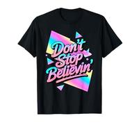 N'arrêtez Pas de Croire au Design Disco Vintage des années 70 et 80 T-Shirt