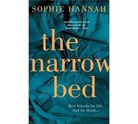 Narrow Bed Sophie Hannah, (Auteur)