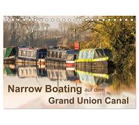 Narrow Boating auf dem Grand Union Canal (Tischkalender 2026 DIN A5 quer), CALVENDO Monatskalender: Natur und Technik am Kanal erleben