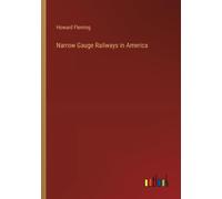 Narrow Gauge Railways In America