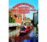 Narrowboats - Narrowboats - a Novice's Guide to Narrowboating [Import anglais]