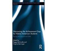 Narrowing the Achievement Gap for Native American Students by Virginia Berninger Peggy McCardle Hardcover Book Virginia Berninger Peggy McCardle (Auteur)
