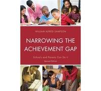 Narrowing the Achievement Gap William Alfred Sampson (Auteur)