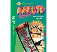 Naruto 01 NED 2018 - Les Techniques secrètes Masashi Kishimoto (Auteur)