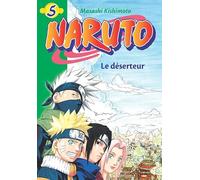 Naruto 05 - Le déserteur