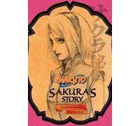Naruto : l'histoire de Sakura - L'amour sur la brise de printemps