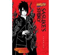 Naruto : l'histoire de Sasuke - L'aube