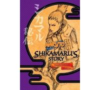 Naruto : L'histoire de Shikamaru
