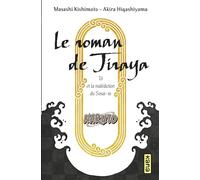 Naruto - romans - Tome 15 - Le roman de Jiraya, Tô et la malédiction du Sosai-in