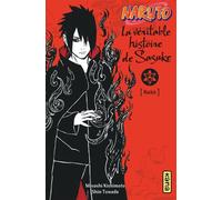 Naruto - romans - Tome 9 - La véritable histoire de Sasuke