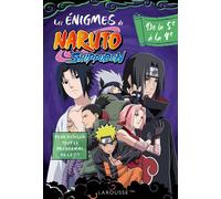 Naruto Shippuden - Enigmes de la 5e à la 4e - François Lecellier - Larousse - broché - Scolaire / Universitaire