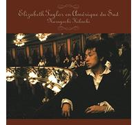 Naruyoshi Kikuchi - Elizabeth Taylor en Amerique du Sud [Import]