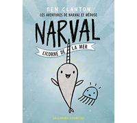 NARVAL, LICORNE DE LA MER - LES AVENTURES DE NARVAL ET MEDUS