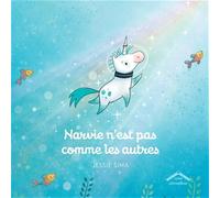 Narvie n'est pas comme les autres