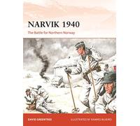 Narvik 1940: The Battle for Northern Norway