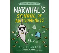 Narwhal’s School of Awesomeness