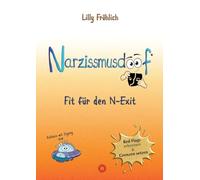 Narzissmusdoof - der doofe Ratgeber, um Red Flags zu erkennen, Gaslighting zu entlarven, frei zu werden: Fit für den N-Exit - Dein Weg raus aus der ... Exit-Strategien und Zugang zum Doofiversum