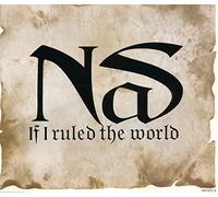 Nas - If I Ruled The World (Imagine That) [UK Import]