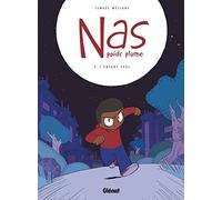 Nas, poids plume - Tome 03: L'enfant seul