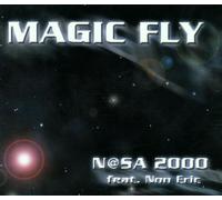 Nasa 2000 Feat.Non Eric - Magic Fly [Import]