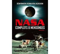 Nasa complots et mensonges