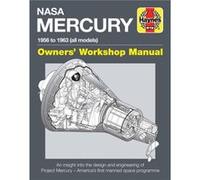 NASA Mercury Owners Workshop Manual by David Baker David Baker, (Auteur)