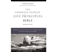 NASB Charles F. Stanley Life Principles Bible 2nd Edition Hardcover Comfort Print General editor Charles F Stanley (Auteur)
