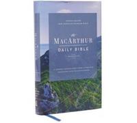 NASB MacArthur Daily Bible 2nd Edition Hardcover Comfort Print NASB MacArthur Daily Bible 2nd Edition Hardcover Comfort Print (Auteur)