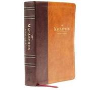 NASB MacArthur Study Bible 2nd Edition Leathersoft Brown Thumb Indexed Comfort Print Unleashing Gods Truth One Verse at a Time by General editor John F M General editor John F Macarthur (Auteur)