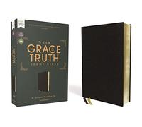 NASB, The Grace and Truth Study Bible (Trustworthy and Practical Insights), Bonded Leather, Black, Red Letter, 1995 Text, Comfort Print