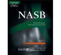 NASB Wide Margin Reference Bible Black Edgelined Goatskin Leather Redletter Text NS746XRME by Edited by Cambridge University Press Not Available (Auteur)