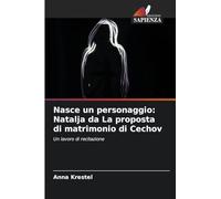 Nasce un personaggio: Natalja da La proposta di matrimonio di Cechov: Un lavoro di recitazione