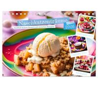 Naschkatzenträume - Sündhaft leckere Desserts mit einfachen Rezepten (Tischkalender 2026 DIN A5 quer), CALVENDO Monatskalender: Verführerische KI Desserts mit schnellem Rezept.