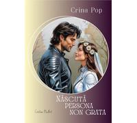 Nascuta persona non grata - Crina Pop, Editie in limba romana