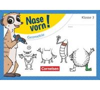 Nase Vorn! - Mathematik 3. Schuljahr - Geometrie - Übungsheft