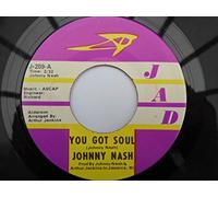 Nash, Johnny - Nash, Johnny You Got Soul 7" JAD J209 EX 1970s US pressing